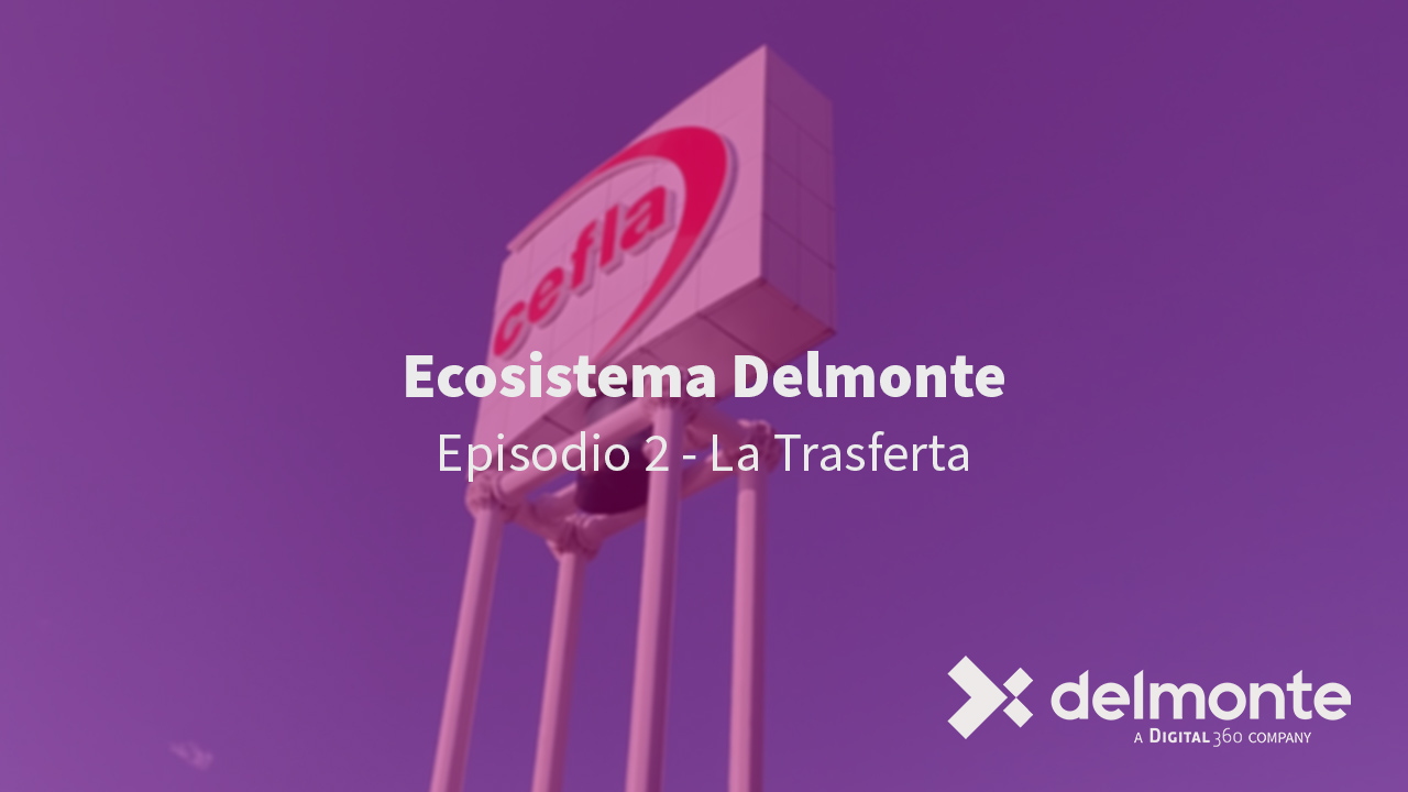 "La trasferta": il secondo episodio della serie Ecosistema Delmonte