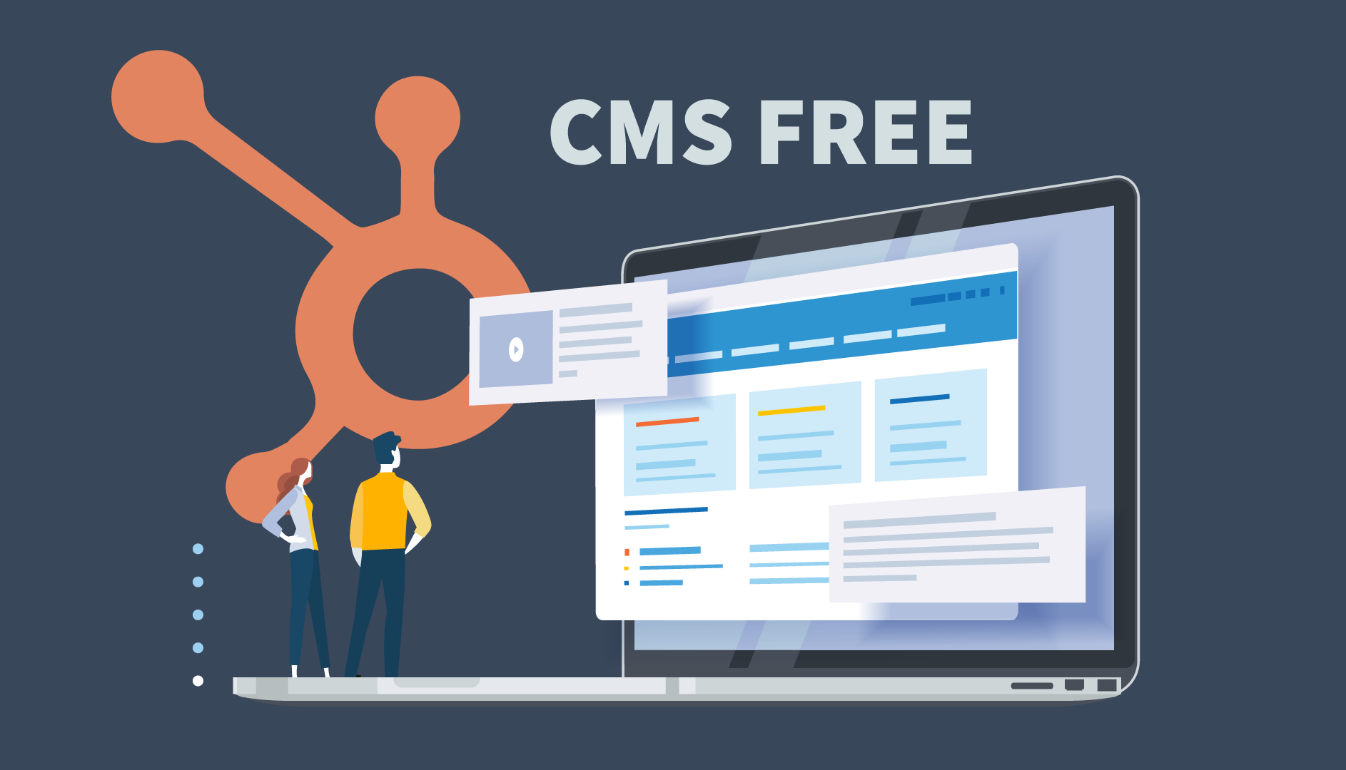 Il CMS Free di HubSpot è qui!