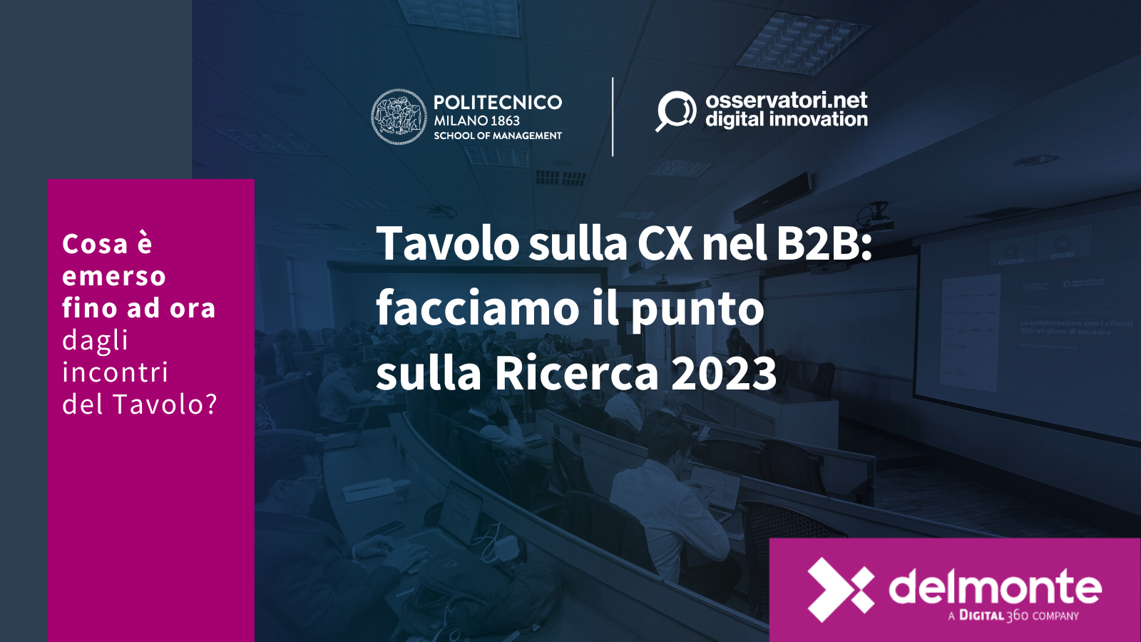 Tavolo sulla CX nel B2B: facciamo il punto sulla Ricerca 2023