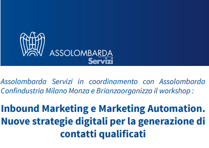 Inbound marketing e marketing automation nel workshop di Assolombarda